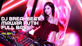 Download lagu DJ BREAKBEAT MAWAR PUTIH FULL BASS mp3