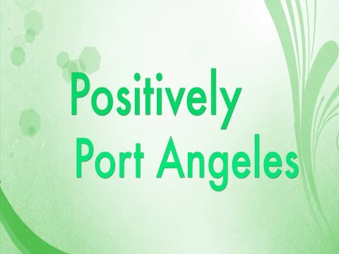 Posititvely Port Angeles Promo
