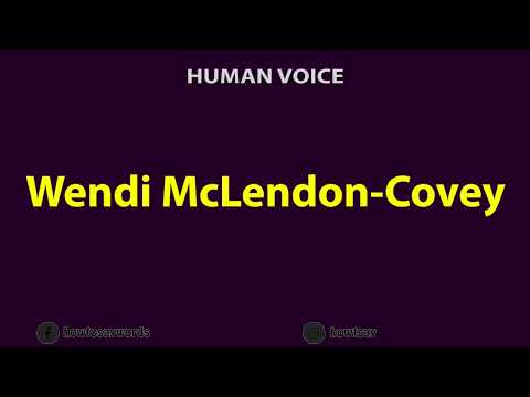 How To Pronounce Wendi McLendon Covey