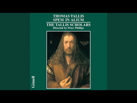 Tallis: Spem in Alium - 1. Spem in Alium