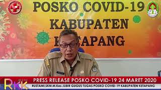 Press Release Covid -19 Kabupaten Ketapang (24 Maret 2020)