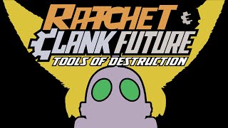 Fools of Destruction | Ratchet & Clank PAST