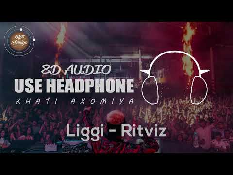 Liggi (8D Audio) - Ritviz | (Song Requested by: Abhijit)