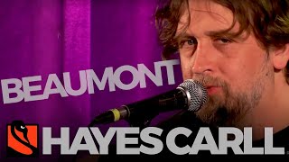 Beaumont | Hayes Carll
