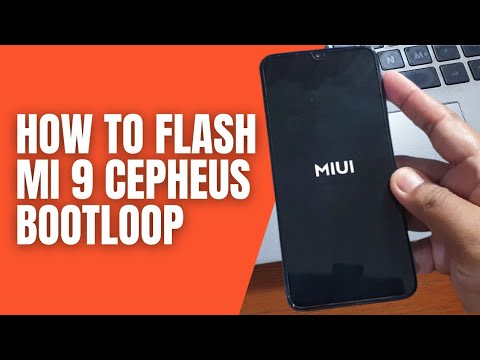 How to Flash Mi 9 Cepheus Bootloop via Fastboot mode UBL device Only