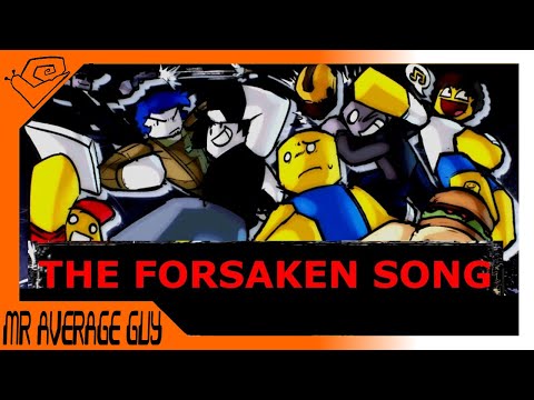 (FLP) THE FORSAKEN SONG - (Original Roblox song) - SCARIEST SONG IN DECADES!!!!!