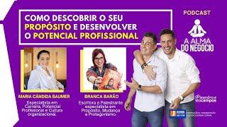 A Alma do Negócio – como descobrir o seu propósito e desenvolver o seu potencial profissional