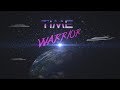 Time Warrior Sci Fi Short Film