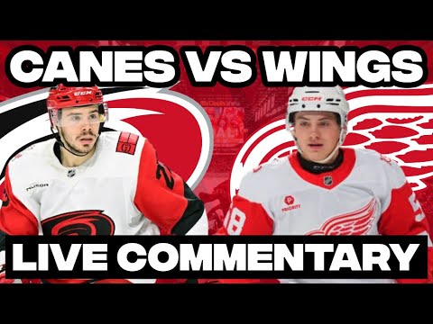 Detroit Red Wings Vs Carolina Hurricanes LIVE COMMENTARY! | 2025-26 NHL Season