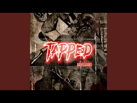 Tapped