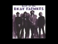 The Beat Farmers ~Make It Last