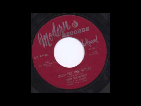 JIMMY McCRACKLIN - GONNA TELL YOUR MOTHER - MODERN