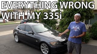 Everything Wrong With My E90 BMW 335i