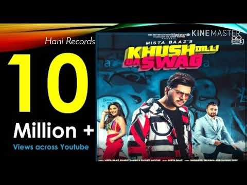 Khush Dilli Da Swag ft: Mista Baz || Gurlej Akhtar || Sharry Mann || Latest Punjabi Song 2020