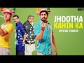 Jhootakahinka Trailer Jhoota Kahin Ka Official Trailer Jhoota Kahin Ka 19July2109