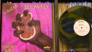 BLOWFLY * THE FIRST BLACK PRESIDENT