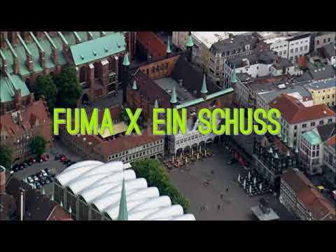 FUMA X EIN SCHUSS