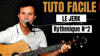 TUTO GUITARE FACILE Thierry Hazard - Le Jerk POUR DEBUTANT