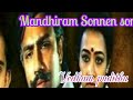 Mandhiram Sonnen song for you