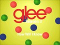 How Will I Know (Glee Version) 