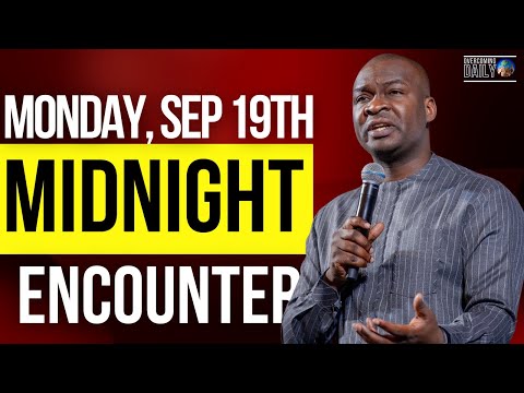 [MONDAY, SEPT 19TH] MIDNIGHT SUPERNATURAL ENCOUNTER WITH THE WORD OF GOD | APOSTLE JOSHUA SELMAN