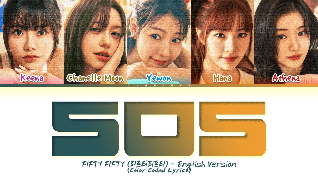 FIFTY FIFTY SOS (English Ver.) Lyrics (Color Coded Lyrics)