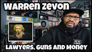 Warren Zevon - Lawyers, Guns and Money | REACTION