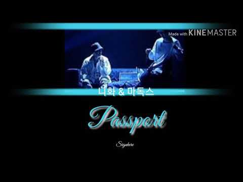 [사인히어] Passport | 마독스&니화 [KOR|ROM Lyrics]  Signhere