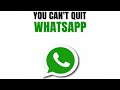 You Cant Quit WhatsApp | WhatsApp Privacy Policy | Yadgar