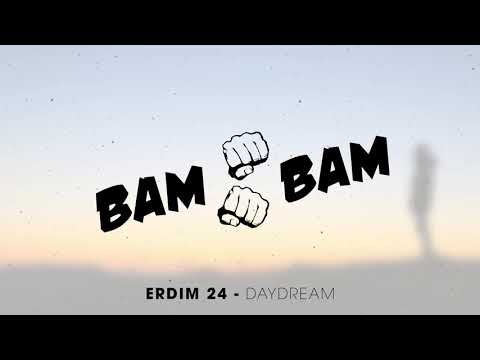 Erdim 24 - Daydream (Big Room | BAM BAM)