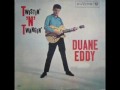 DUANE EDDY - SUGARTIME TWIST (1962)