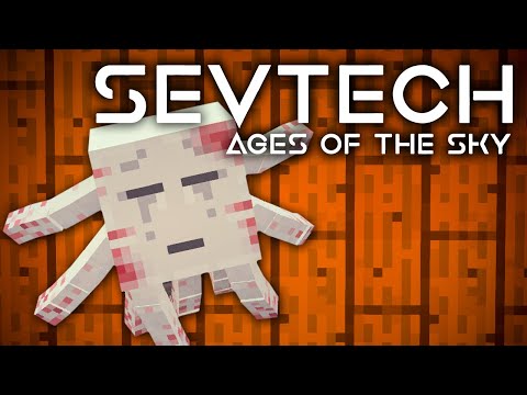 SevTech: Ages of the Sky Ep. 14 Ur-Ghast Is a Blast