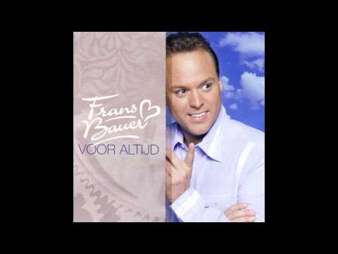 Frans Bauer Zet De Tijd Voor Ons Stil  - Voor Altijd 2006