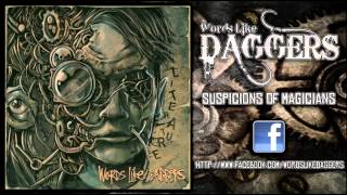 Words Like Daggers - Suspicions of Magicians (New Song 2012)