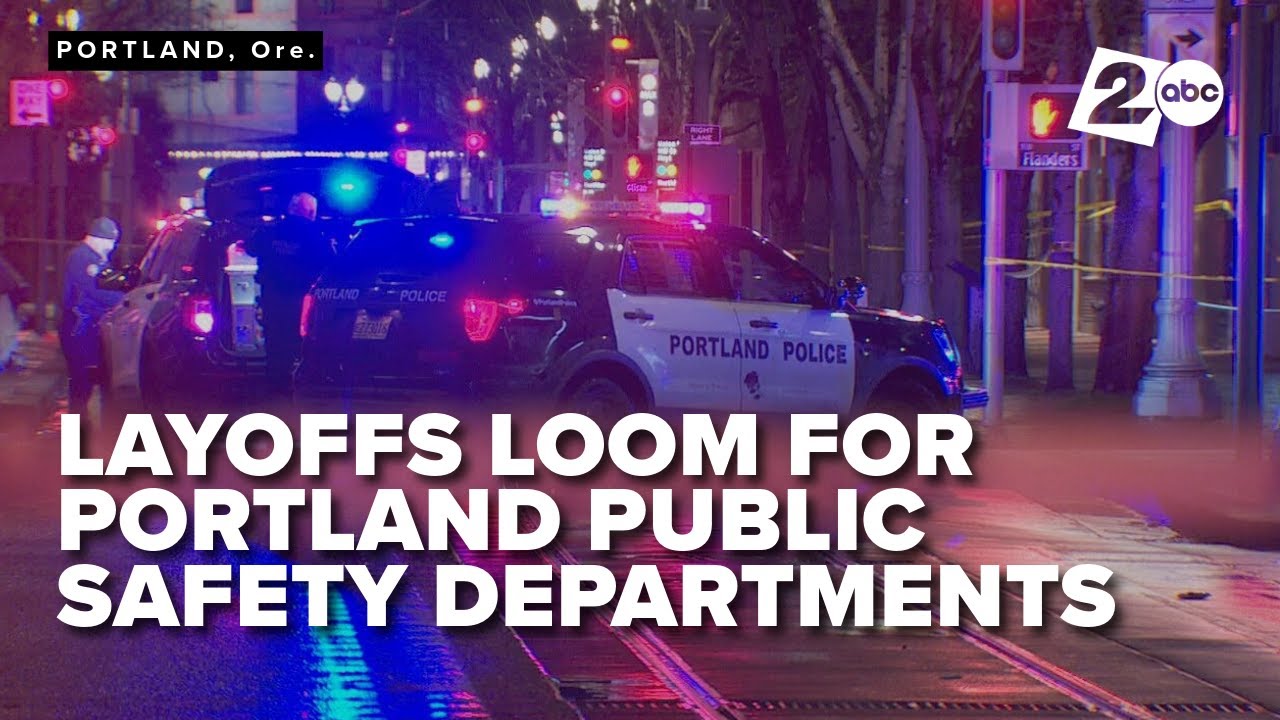 Potential budget cuts threaten to reduce Portland's public safety workforce and resources