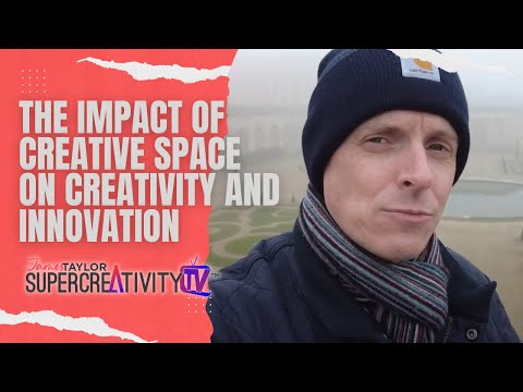 The Impact of Creative Space on Creativity and Innovation