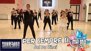 PER SEMPRE SÌ - Ballo di Gruppo SAL DA VINCI SANREMO 2026 | Ma.Mo.Dance - Baila 