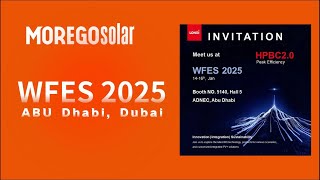 🎉Morego Solar at WFES 2025 – A New Chapter with LONGi Solar! #WFES2025#solarpv#longi #pv#solarpanel