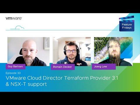 Feature Friday Episode 33 - Terraform vCloud Director Provider 3.1 and NSX T