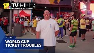 11 TV Hill: StubHub failure leaves World Cup fans without tickets