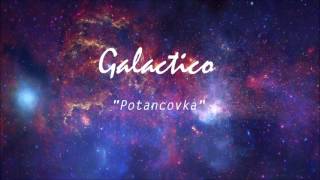 Galactico - Potancovka