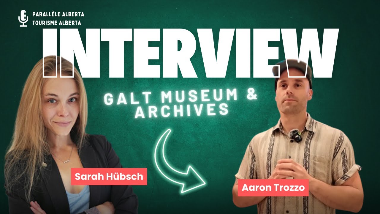 Discovering the Galt Museum