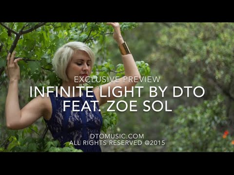 Infinite Light by DTO feat. Zoe Sol - Exclusive Preview