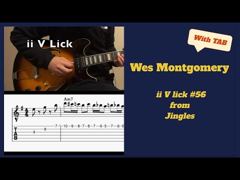 Lick of the Day #56 - Wes Montgomery ii V Lick with TAB