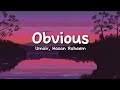Umair Hasan Raheem Obvious Lyrics