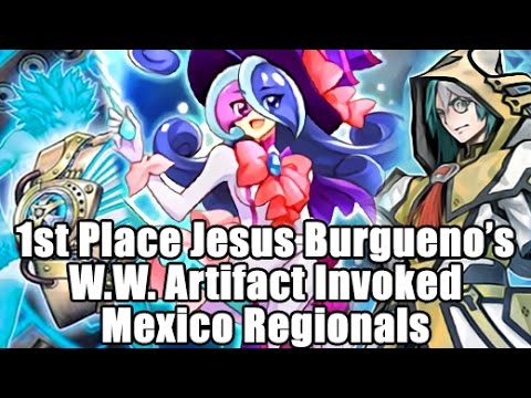 1st Place Jesus Burgueno's Wind Witch Artifact Invoked Mexico Regionals