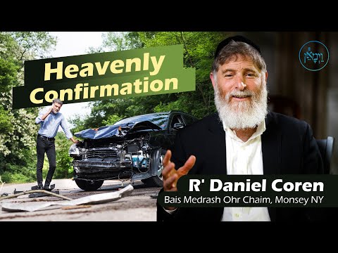Heavenly Confirmation | Rabbi Daniel Coren