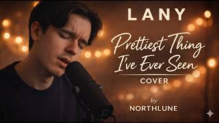 Download lagu Prettiest Thing I’ve Ever Seen – LANY | Cover by Northlune mp3 Download lagu Prettiest Thing I’ve Ever Seen – LANY | Cover by Northlune mp3