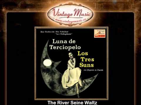 The Three Suns -- The River Seine Waltz
