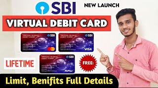 SBI Virtual Debit Card Limit Charges Benifits । SBI Virtual Debit Card Charges Full Details 2023